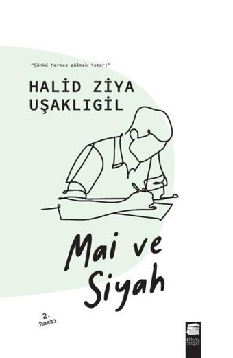 Mai ve Siyah Halid Ziya Uşaklıgil Final Kültür Sanat Yayınları