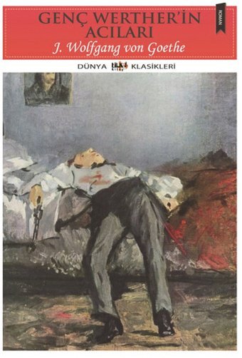 Genç Wertherin Acıları Johann Wolfgang Von Goethe Tilki Kitap