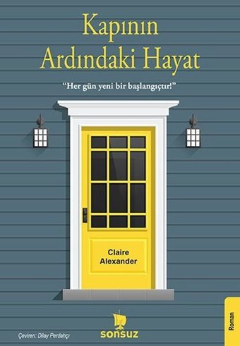 Kapının Ardındaki Hayat Claire Alexander Sonsuz Kitap