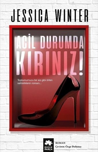 Acil Durumda Kırınız! Jessica Winter Eksik Parça Yayınları