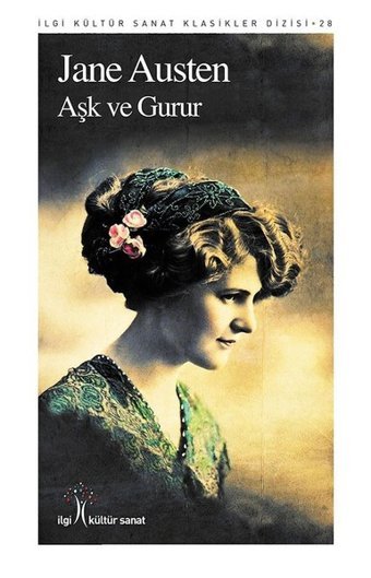 Aşk ve Gurur Jane Austen İlgi Kültür Sanat Yayınları