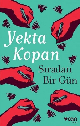 Sıradan Bir Gün Yekta Kopan Can Yayınları