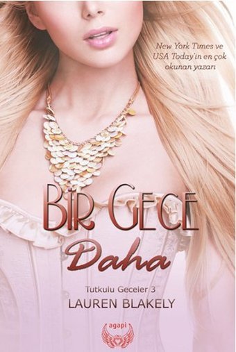 Bir Gece Daha - Tutkulu Geceler 3 Lauren Blakely Agapi