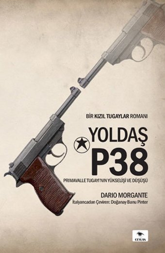 Yoldaş P38 Dario Morgente Ceylan Yayıncılık