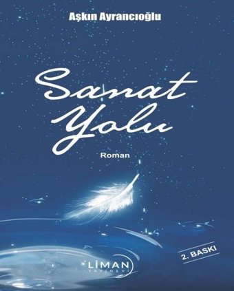 Sanat Yolu Aşkın Ayrancıoğlu Liman Yayınevi
