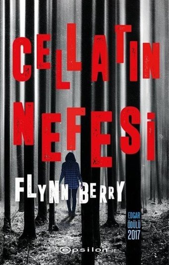 Cellatın Nefesi Flynn Berry Epsilon Yayınevi