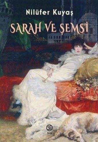 Sarah ve Şemsi Nilüfer Kuyaş Sia