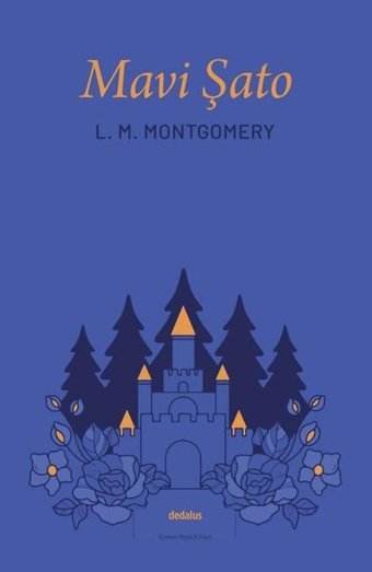 Mavi Şato L. M. Montgomery Dedalus