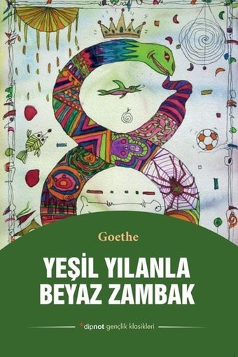 Yeşil Yılanla Beyaz Zambak Johann Wolfgang Von Goethe Dipnot
