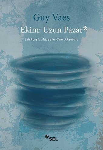 Ekim: Uzun Pazar Guy Vaes Sel Yayıncılık