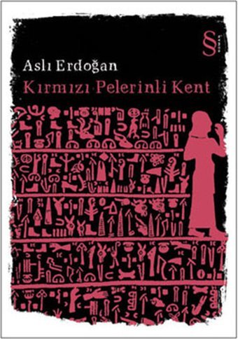 Kırmızı Pelerinli Kent Aslı Erdoğan Everest Yayınları