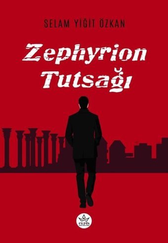 Zephyrion Tutsağı Selam Yiğit Özkan Elpis Yayınları