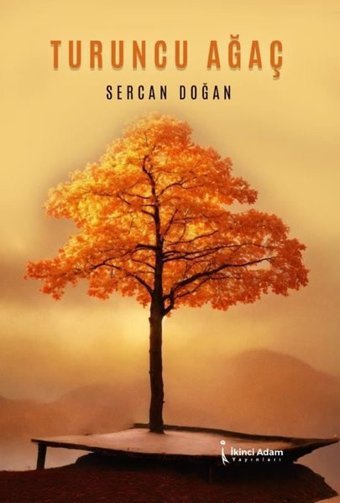 Turuncu Ağaç Sercan Doğan İkinci Adam Yayınları