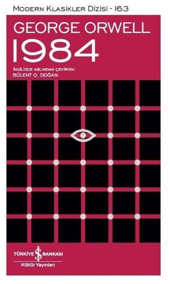 1984 - Modern Klasikler 163 George Orwell İş Bankası Kültür Yayınları