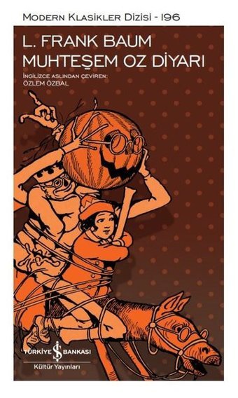 Muhteşem Oz Diyarı - Modern Klasikler 196 Lyman Frank Baum İş Bankası Kültür Yayınları