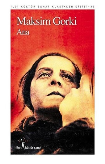 Ana Maksim Gorki İlgi Kültür Sanat Yayınları
