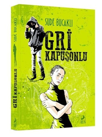 Gri Kapüşonlu Sude Bucaklı Ren Kitap