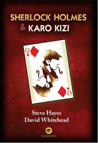Sherlock Holmes - Karo Kızı David Whitehead, Steve Hayes Kassandra