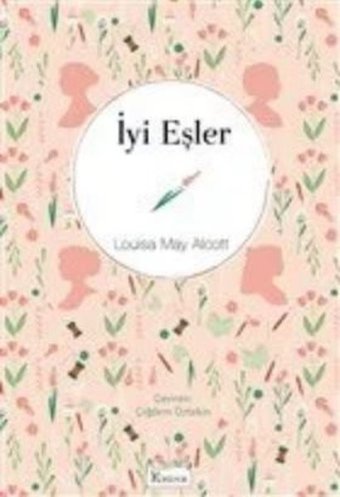 İyi Eşler - Bez Ciltli Louisa May Alcott Koridor Yayıncılık