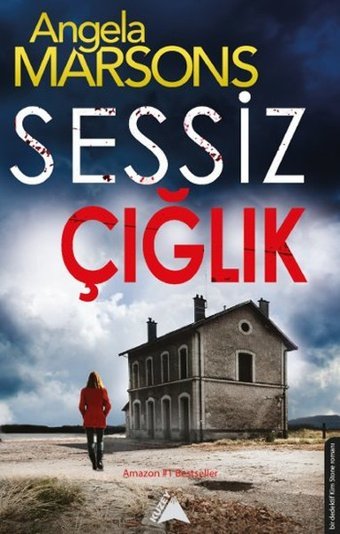 Sessiz Çığlık Angela Marsons Kuzey Yayınları