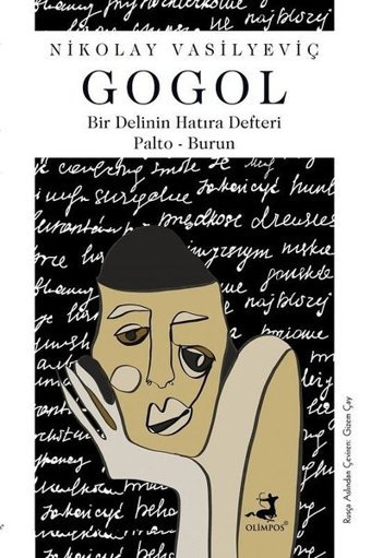 Bir Delinin Hatıra Defteri: Palto-Burun Nikolay Vasilyeviç Gogol Olimpos Yayınları