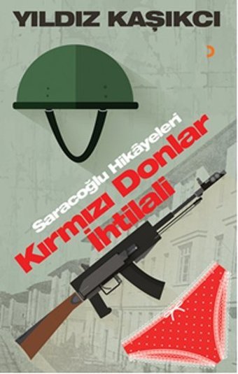 Kırmızı Donlar İhtilali Yıldız Kaşıkcı Cinius