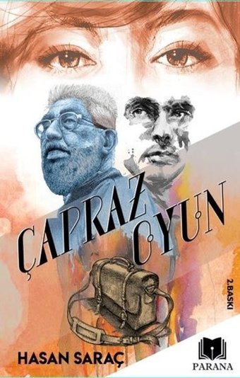 Çapraz Oyun Hasan Saraç Parana