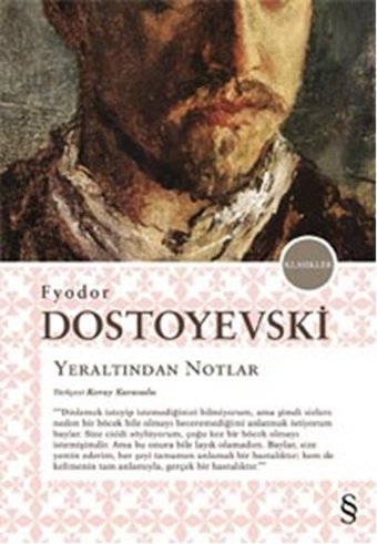 Yeraltından Notlar Fyodor Mihayloviç Dostoyevski Everest Yayınları