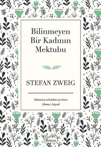 Bilinmeyen Bir Kadının Mektubu-Bez Ciltli Stefan Zweig Koridor Yayıncılık