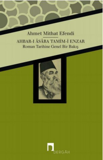 Ahbar-ı Asara Tamim-i Enzar Ahmet Mithat Efendi Dergah Yayınları