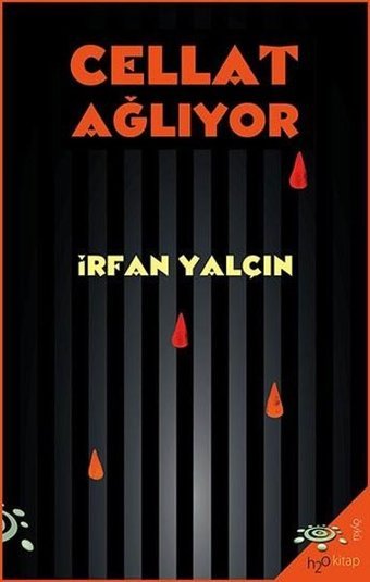 Cellat Ağlıyor İrfan Yalçın h2o Kitap
