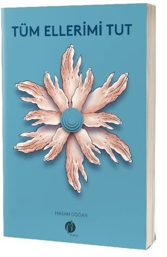 Tüm Ellerimi Tut Hasan Doğan Herdem Kitap