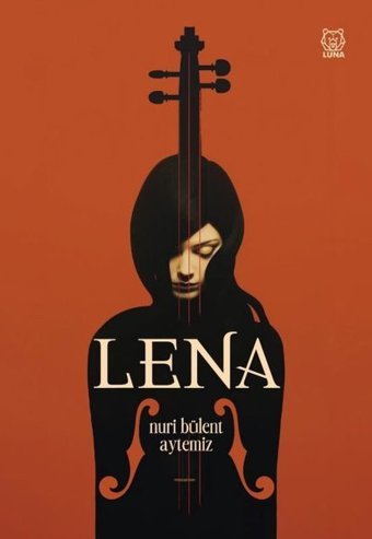 Lena Nuri Bülent Aytemiz Luna Yayınları