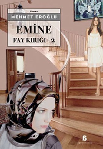 Emine - Fay Kırığı 2 Mehmet Eroğlu Agora Kitaplığı
