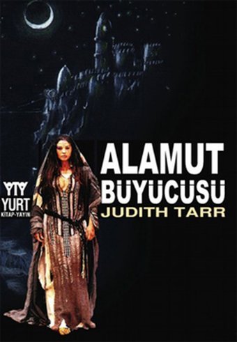 Alamut Büyücüsü Judıth Tarr Yurt Kitap Yayın
