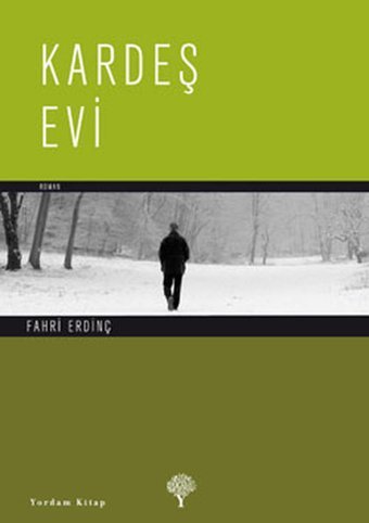 Kardeş Evi Fahri Erdinç Yordam Kitap