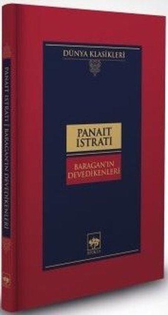 Baragan'ın Devedikenleri Panait Istrati Ötüken Neşriyat