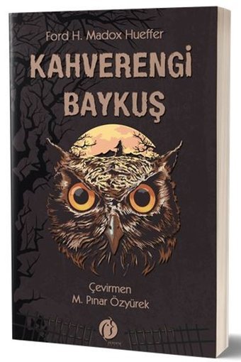 Kahverengi Baykuş Ford H. Madox Hueffer Herdem Kitap
