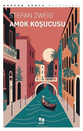 Amok Koşucusu Stefan Zweig KP Kitap Pazarı Yayınları