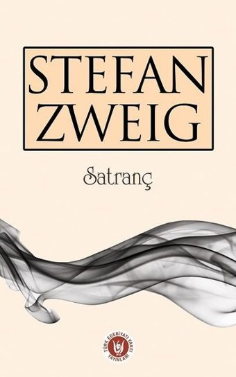 Satranç Stefan Zweig Türk Edebiyatı Vakfı Yayınları