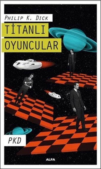 Titanlı Oyuncular Philip K. Dick Alfa Yayıncılık