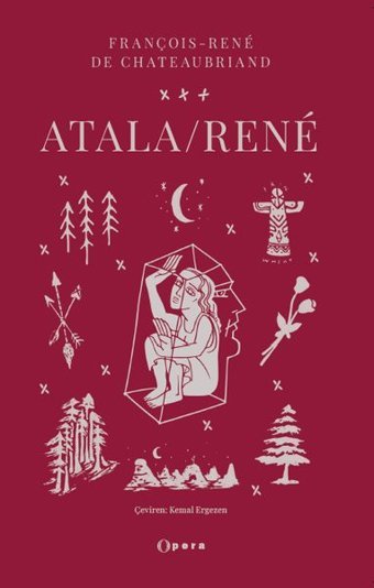 Atala - Rene François Rene de Chateaubriand Opera Kitap