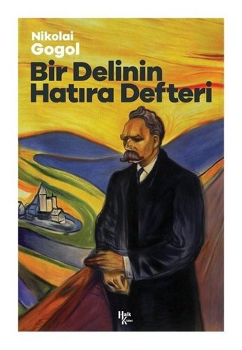 Bir Delinin Hatıra Defteri Nikolay Vasilyeviç Gogol Halk Kitabevi