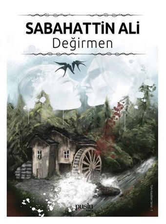 Değirmen Sabahattin Ali Puslu Yayıncılık