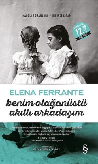 Benim Olağanüstü Akıllı Arkadaşım-Napoli Romanları 1.Kitap-Midi Boy Elena Ferrante Everest Yayınları