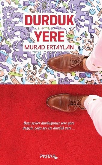 Durduk Yere Murad Ertaylan P Kitap Yayıncılık