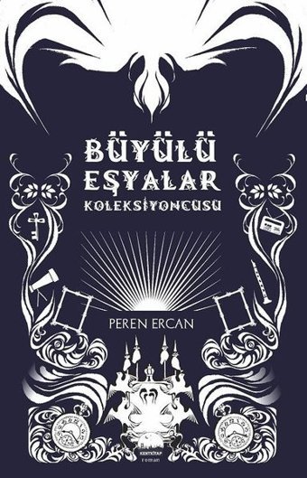 Büyülü Eşyalar Koleksiyoncusu Peren Ercan Kent Kitap
