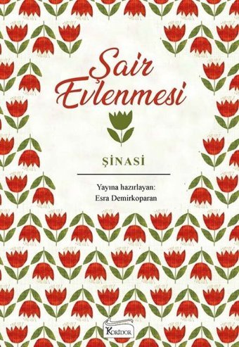 Şair Evlenmesi - Bez Ciltli Şinasi Koridor Yayıncılık