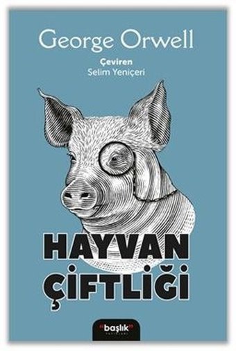 Hayvan Çiftliği George Orwell Başlık Yayınları