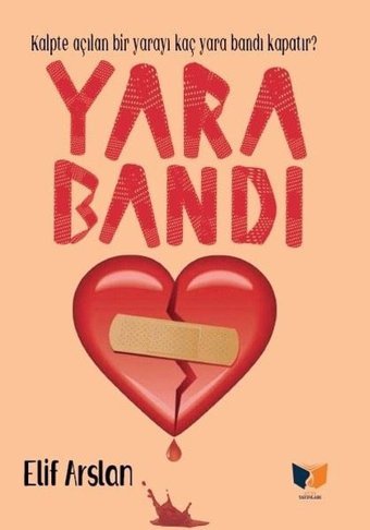 Yara Bandı Elif Arslan Ateş Yayınları
